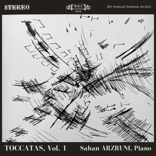 Toccatas, Volume 1 - Şahan Arzruni, piano