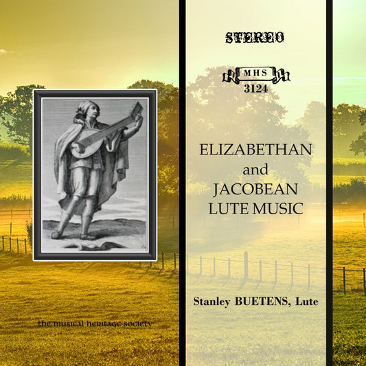 ELIZABETHAN & JACOBEAN LUTE MUSIC - Stanley Buetens, lute