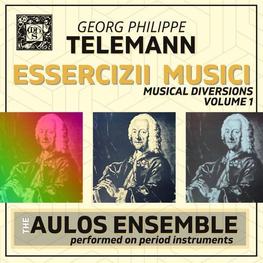 TELEMANN: ESSERCIZII MUSIC (MUSICAL DIVERSIONS), Vol. 1 - The Aulos Ensemble