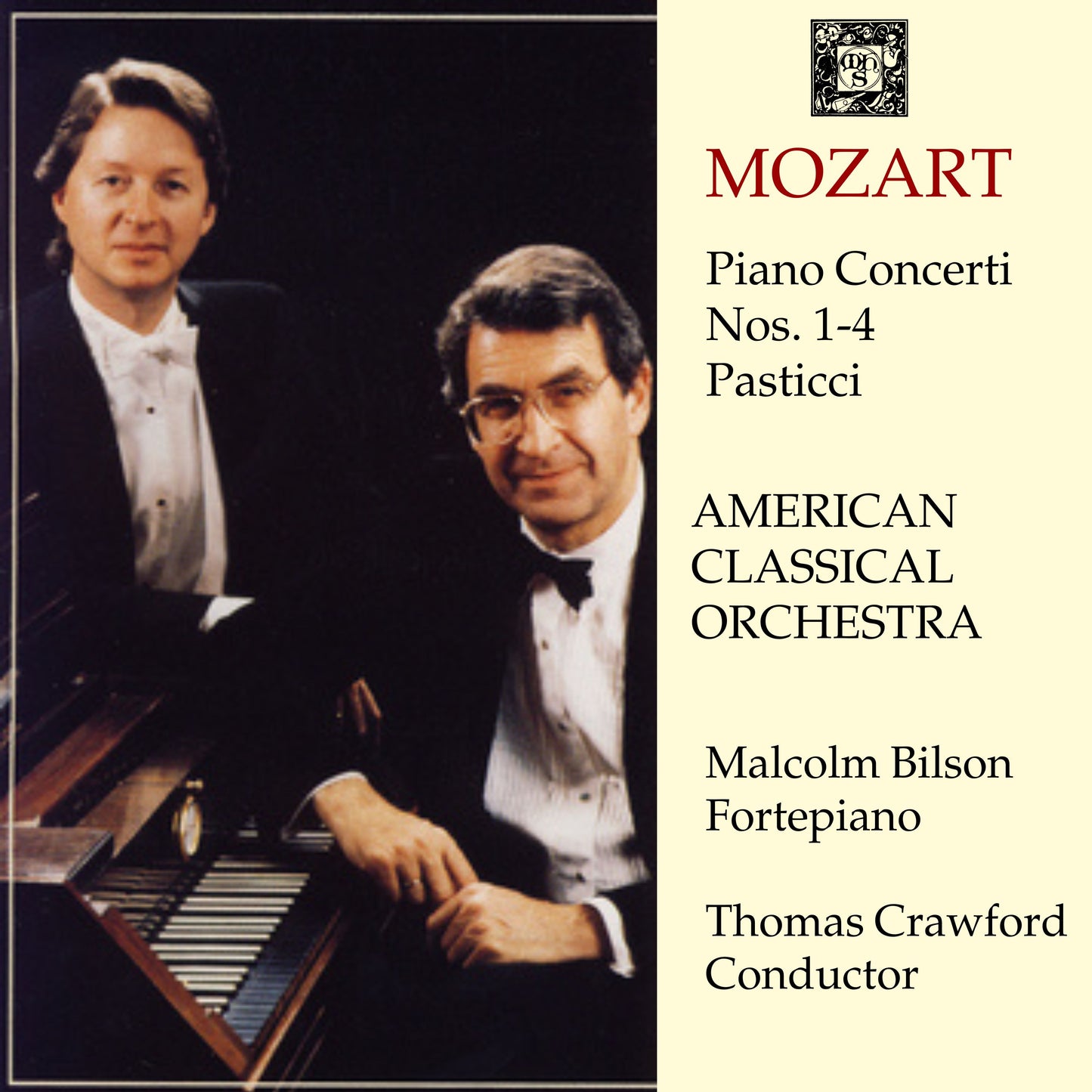 Mozart: Piano Concerti 1-4 (Pasticci) - Malcolm Bilson, American Classical Orchestra, Thomas Crawford
