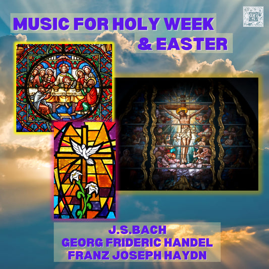 MUSIC FOR HOLY WEEK & EASTER
