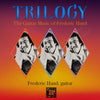FREDERIC HAND: TRILOGY - THE MUSIC OF FREDERIC HAND