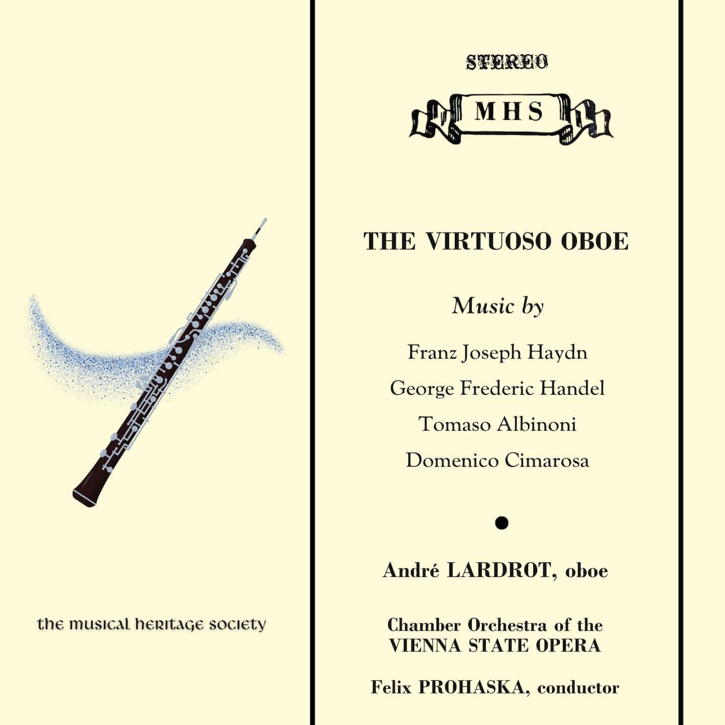 The Virtuoso Oboe (Works by Haydn, Handel, Albinoni, Cimarosa) - Andre Lardrot, Chamber Orchestra of the Vienna State Opera
