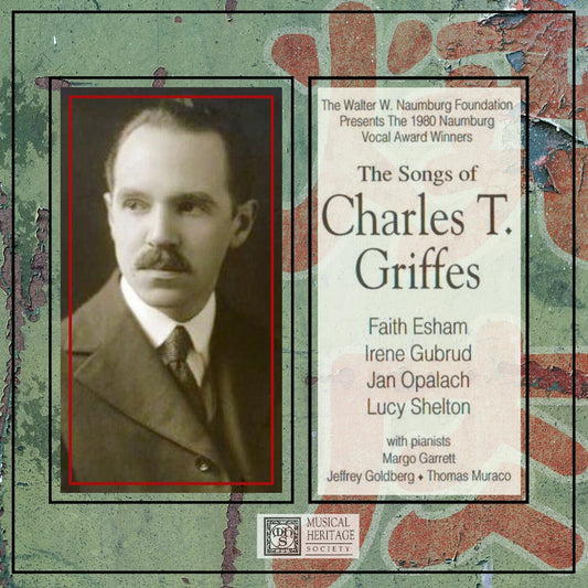 Griffes: The Songs of Charles Tomlinson Griffes