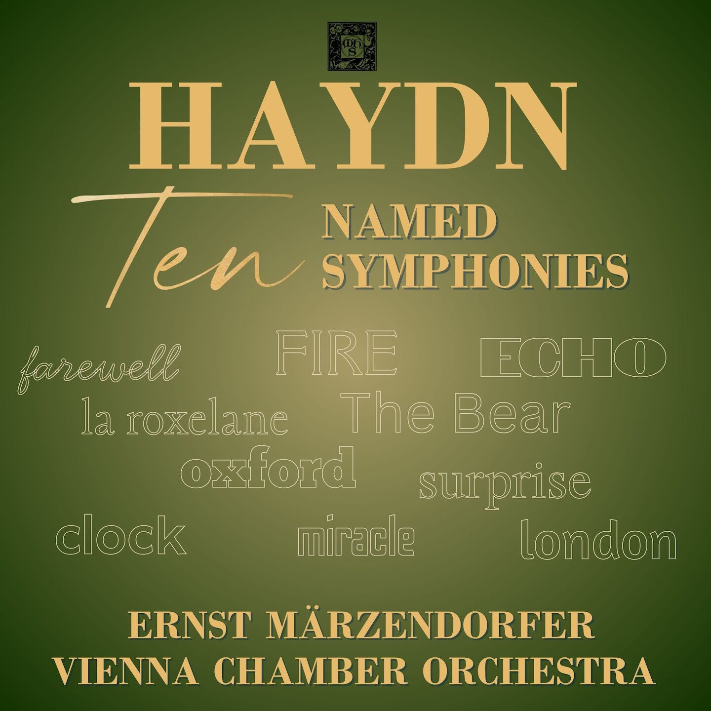 Haydn: Ten Named Symphonies - Ernst Marzendorfer, Vienna Chamber Orchestra