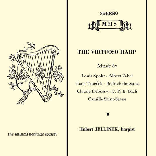 The Virtuoso Harp (Music by Spohr, Zabel, Smetana, Debussy and more) - Hubert Jellinek