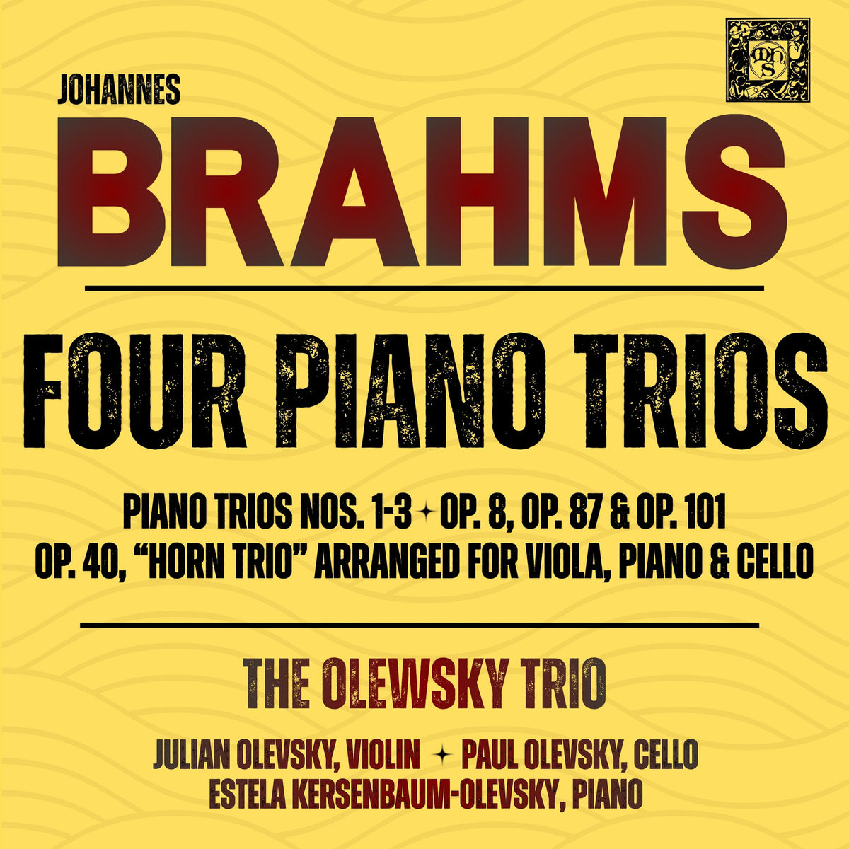 Brahms: Four Piano Trios - Olewsky Trio
