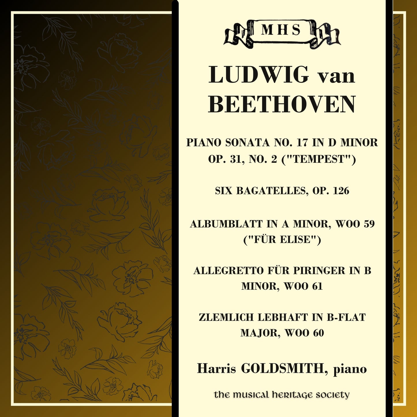 Beethoven: "Tempest" Sonata, Six Bagatelles, Op. 126 And Other Works For Piano - Harris Goldsmith