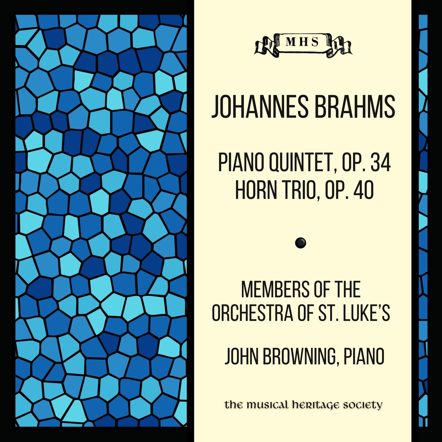 Brahms: Piano Quintet & Horn Trio - John Browning, Members of the Orchestra of St. Luke's