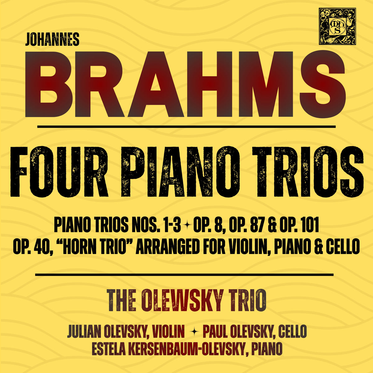 Brahms: Four Piano Trios - Olewsky Trio