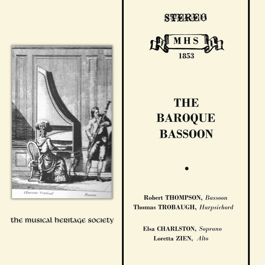 The Baroque Bassoon (Works by Fasch, Schutz, Boismoitier, Telemann & Galliard) - Robert Thompson
