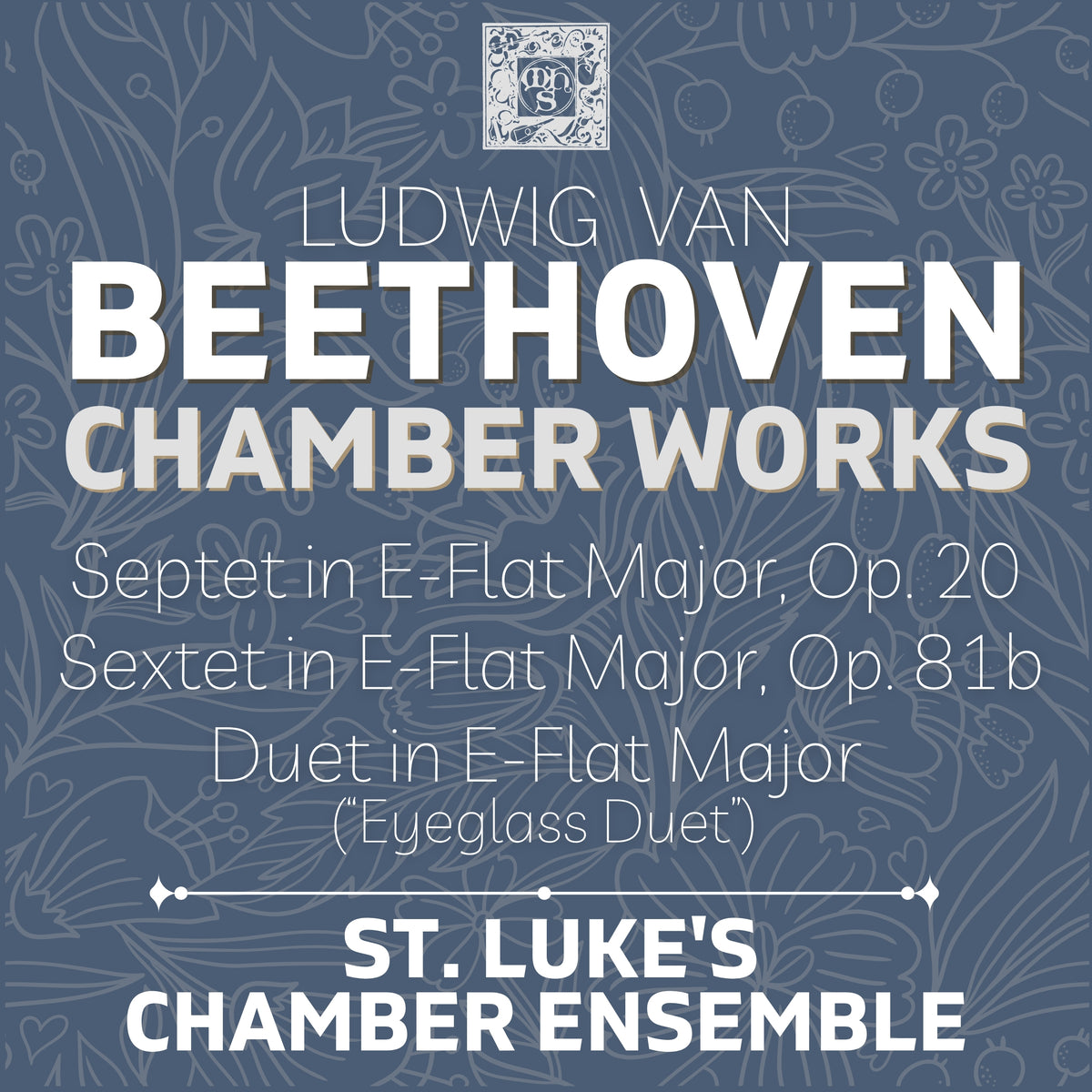 Beethoven: Chamber Works - St. Luke's Chamber Ensemble