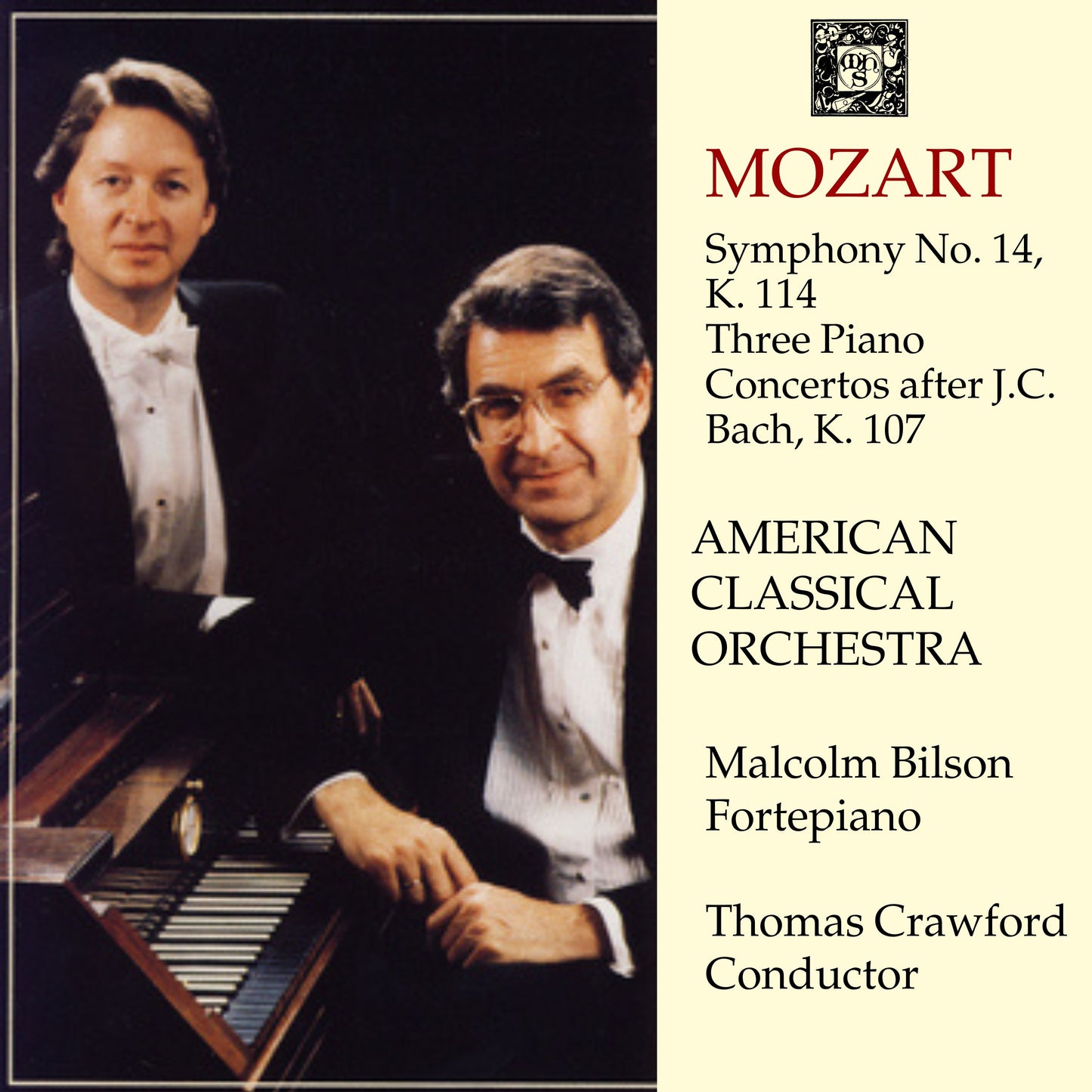 Mozart: Three Piano Concertos, K. 107; Symphony No. 14 - Malcolm Bilson, Thomas Crawford, Orchestra of the Old Fairfield Academy