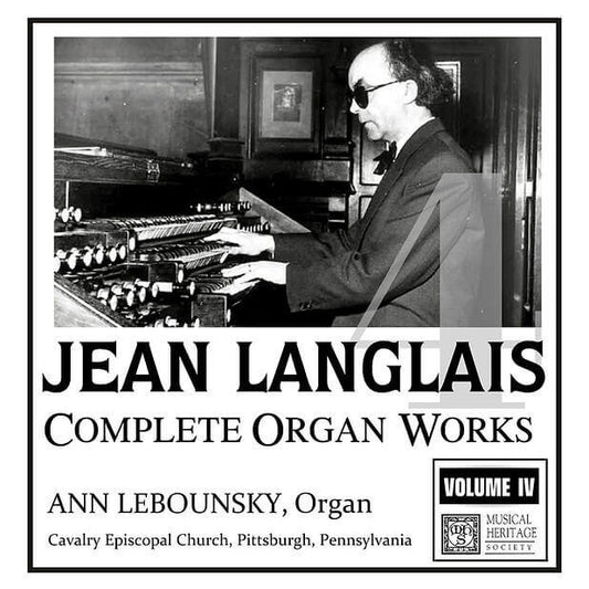 Langlais: Complete Organ Works, Vol. 04 - Ann Labounsky, organ