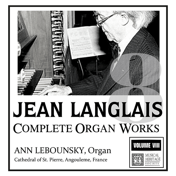 Langlais: Complete Organ Works, Vol. 08 - Ann Labounsky, organ