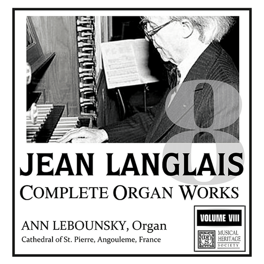 Langlais: Complete Organ Works, Vol. 08 - Ann Labounsky, organ