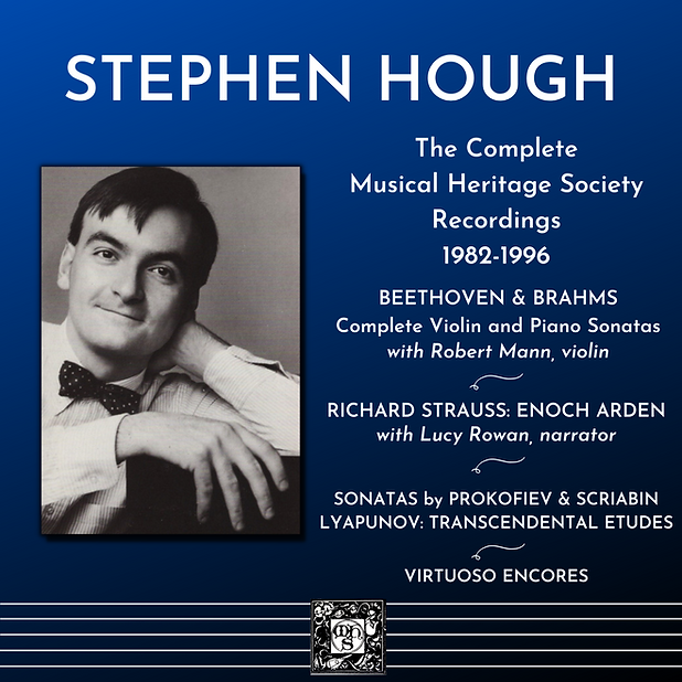 Stephen Hough: The Complete Musical Heritage Society Recordings 1982 - 1996