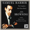 Barber: The Complete Piano Music - John Browning