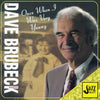 Dave Brubeck Quartet: Once When I Was Very Young