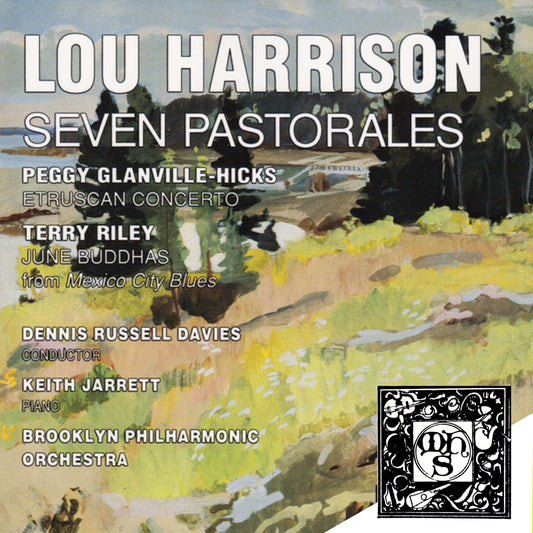 Harrison: Seven Pastorales; Glanville-Hicks: Etruscan Concerto; Riley: June Buddhas - Keith Jarrett, Dennis Russell Davies, Brooklyn Philharmonic
