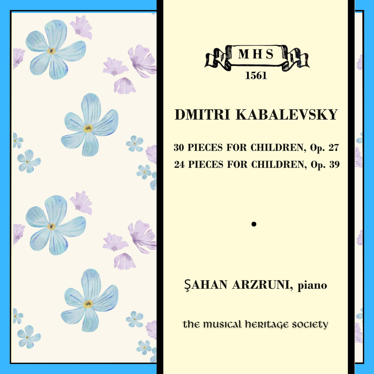 Kabalevsky: Music for Children - Şahan Arzruni, piano