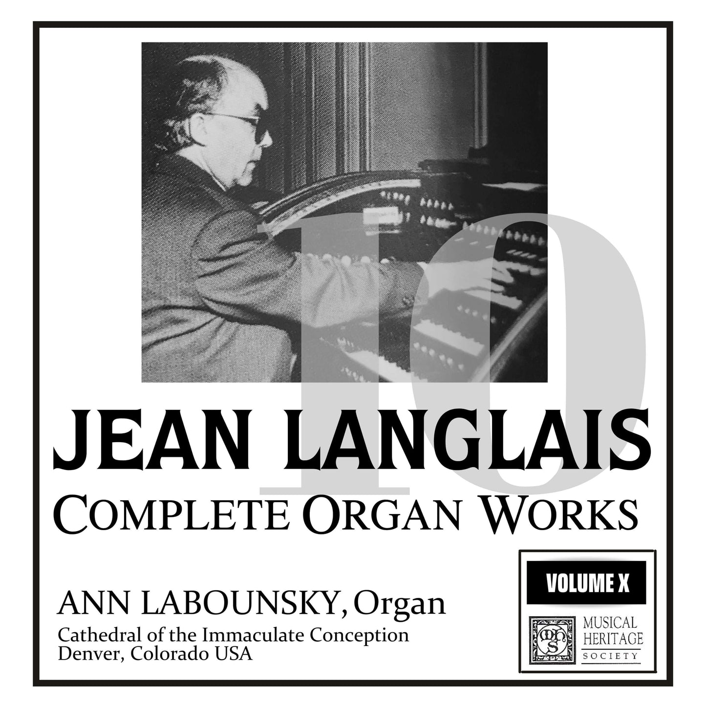 Langlais: Complete Organ Works, Vol. 10 - Ann Labounsky, organ