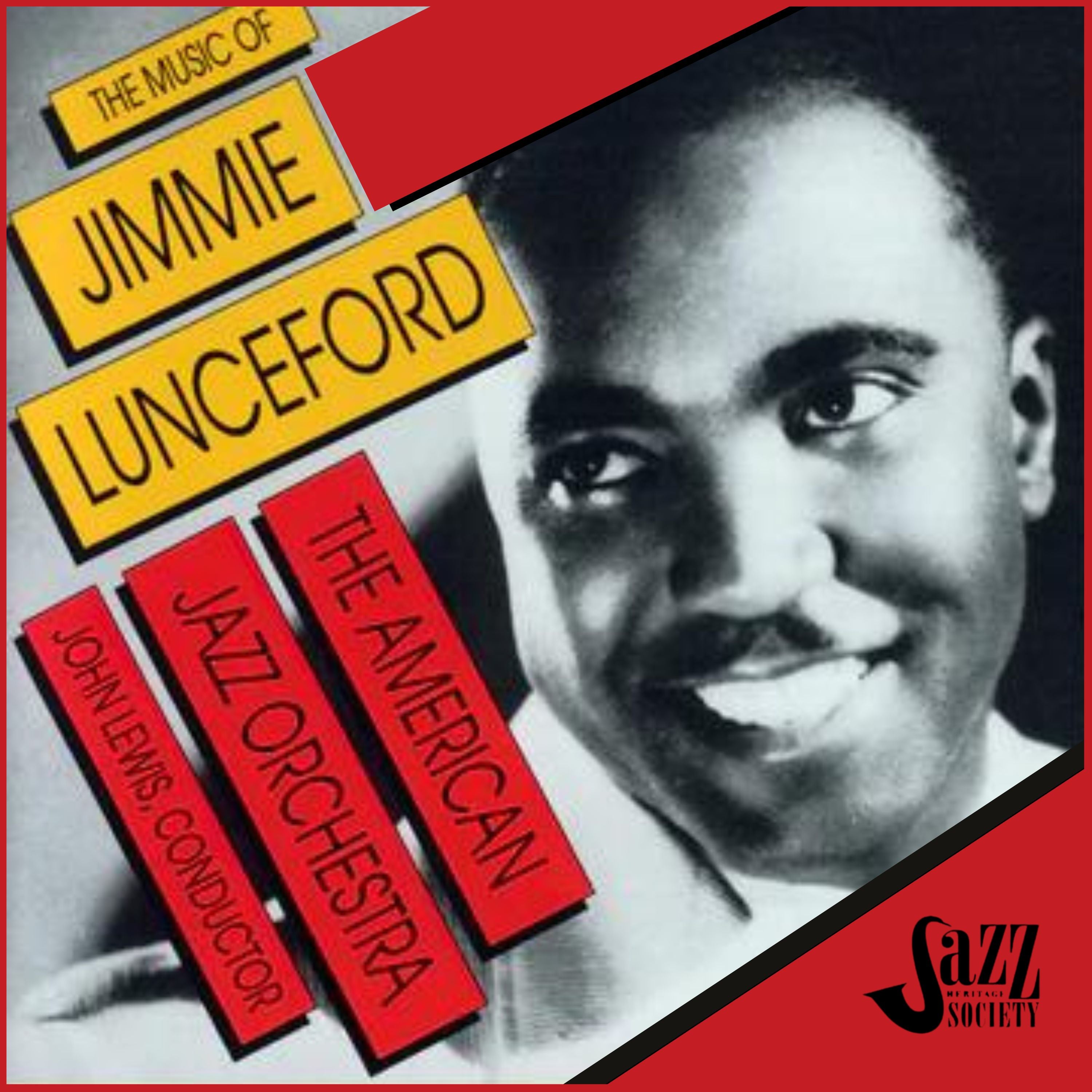 John Lewis & The American Jazz Orchestra: The Music of Jimmie Lunceford