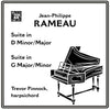 Rameau: Suite in D Major/Minor and Suite in G Minor/Major - Trevor Pinnock