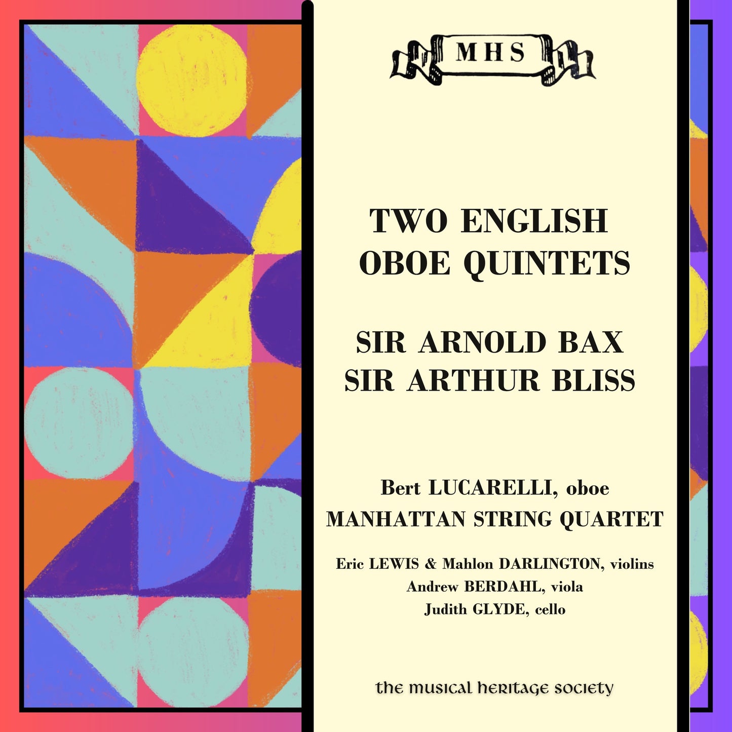 Two English Oboe Quintets: Bax and Bliss Oboe Quintets - Bert Locarelli, Manhattan String Quartet