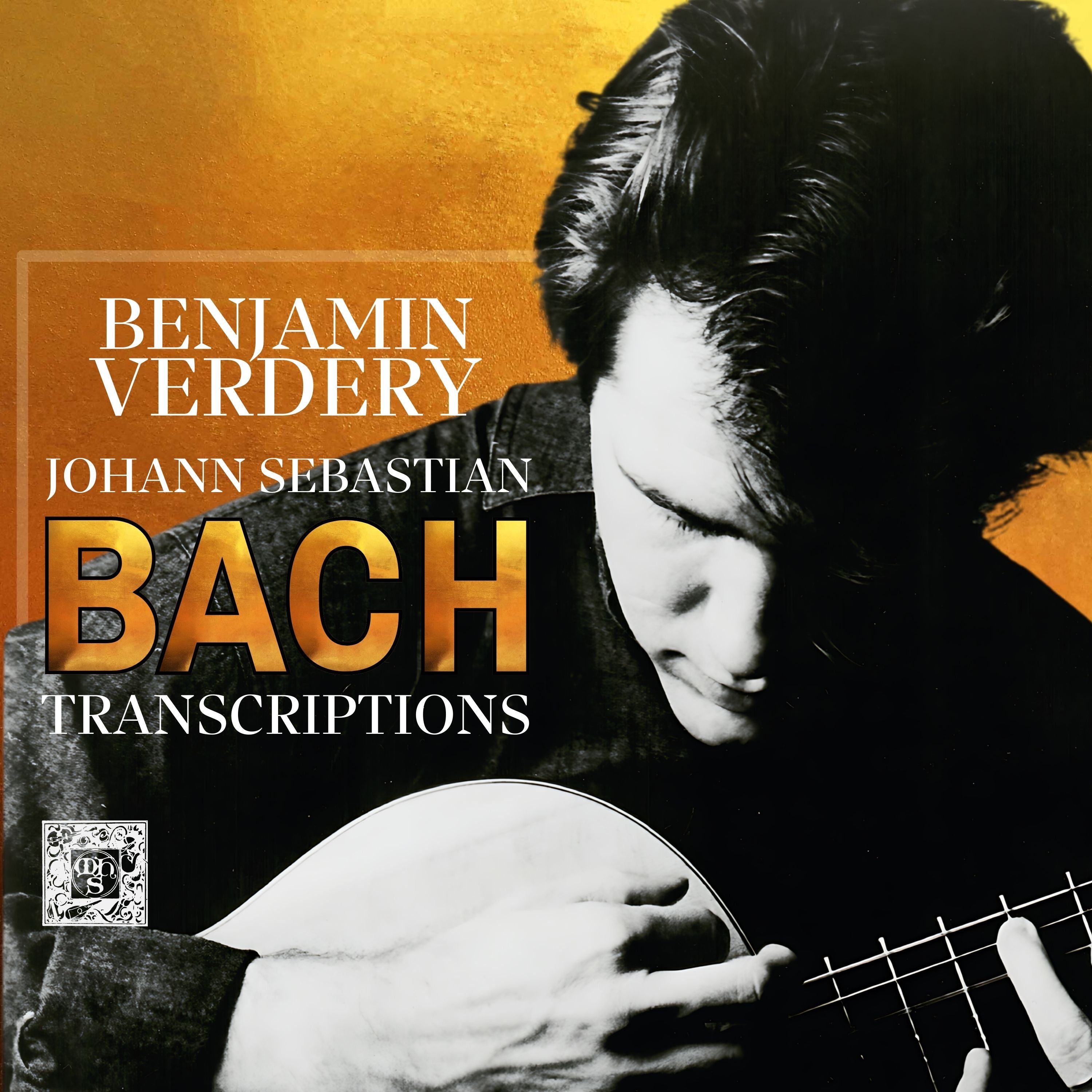 BACH: TRANSCRIPTIONS FOR GUITAR - Benjamin Verdery