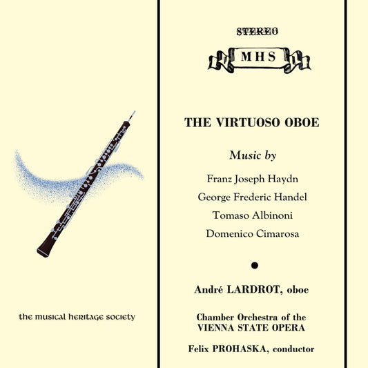 The Virtuoso Oboe (Works by Haydn, Handel, Albinoni, Cimarosa) - Lardrot, Chamber Orchestra of the Vienna State Opera