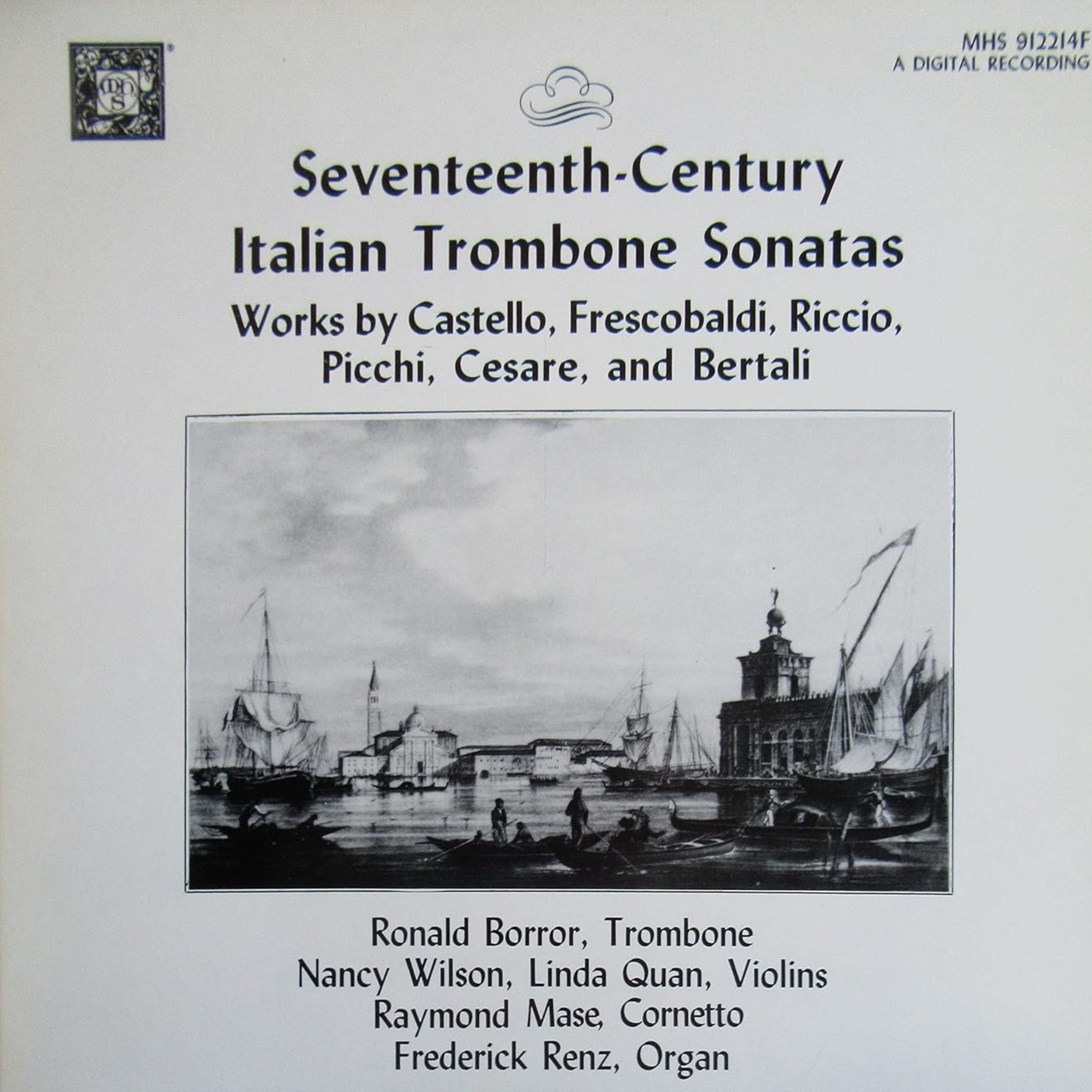 EXPLORING MUSIC: A New Kind of Music:  Seventeenth-Century Italian Trombone Sonatas
