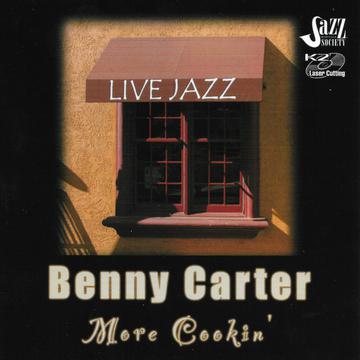 Benny Carter: More Cookin'