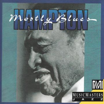 LIONEL HAMPTON: Mostly Blues