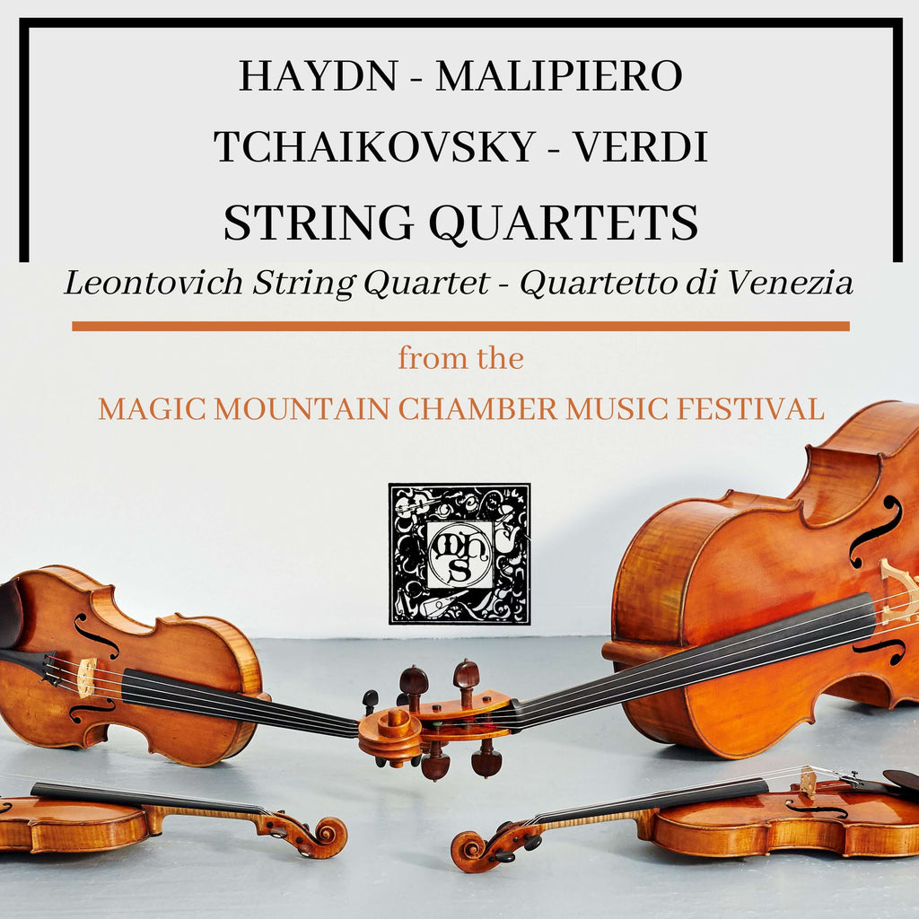 String Quartets from Magic Mountain Chamber Music Festival - Leontovich String Quartet,  Quartetto di Venezia

