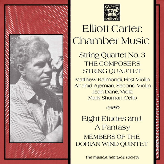Carter, Elliott: Chamber Music - Composers String Quartet, Members of the Dorian Wind Quintet