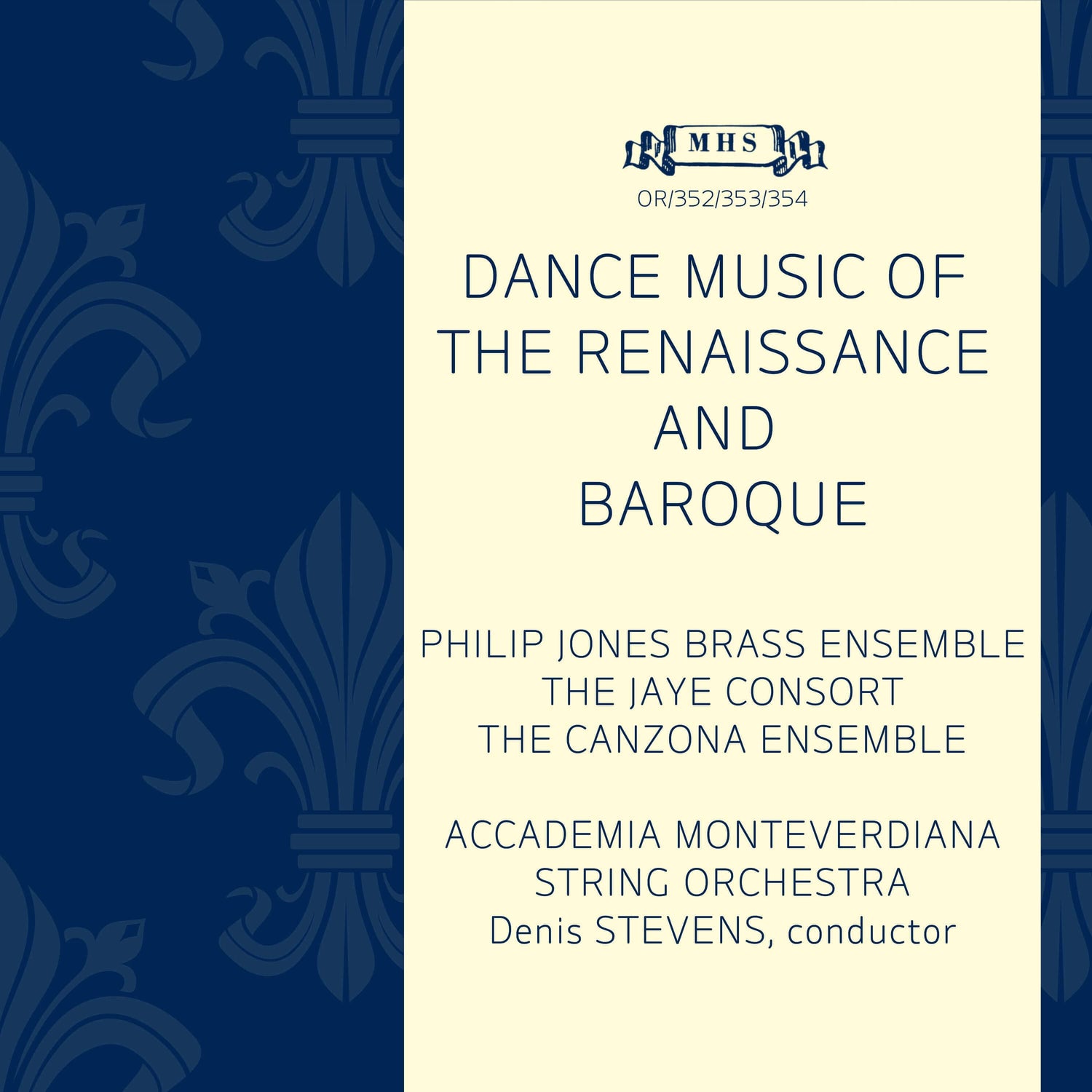 Dance Music of the Renaissance & Baroque album cover by Philip Jones Brass Ensemble, Jaye Consort, Canzona Ensemble with conductor Denis Stevens