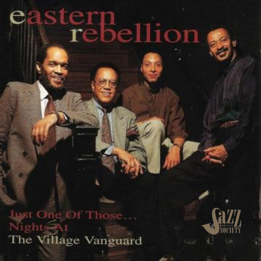 Eastern Rebellion: Just One of Those...Nights at the Village Vanguard