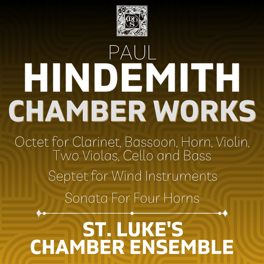 HINDEMITH: Chamber Music - St. Luke's Chamber Ensemble