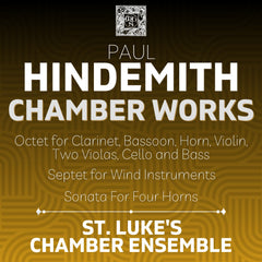 HINDEMITH: Chamber Music - St. Luke's Chamber Ensemble