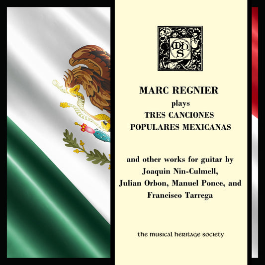 Marc Regnier Plays Tres Canciones Populaires Mexicanas