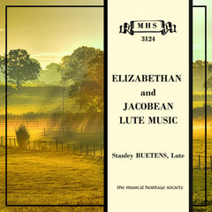 ELIZABETHAN & JACOBEAN LUTE MUSIC - Stanley Buetens, lute