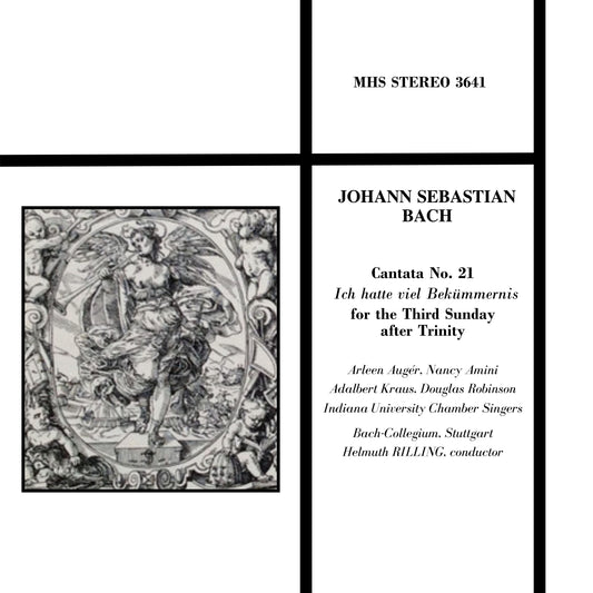 Bach: Cantata No. 21 "Ich hatte viel Bekümmernis" For The Third Sunday After Trinity- Auger, Rilling, Bach Collegium Stuttgart,