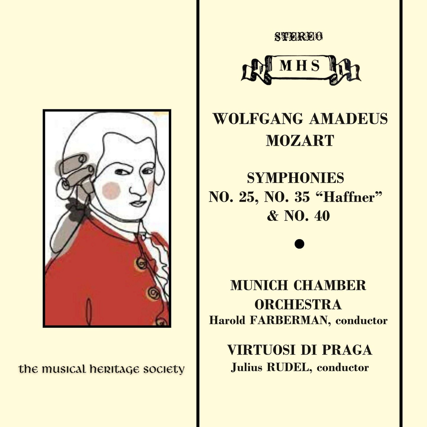 MOZART: SYMPHONIES 25, 35 & 40, SERENADE NO. 13 "EINE KLEINE NACHTMUSIK" - Harold Farberman, Julius Rudel