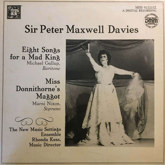 EXPLORING MUSIC: ''Daring and Remarkable'' - PETER MAXWELL DAVIES, Eight Songs for a Mad King