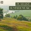 SUMMER MUSIC: PLAYLIST