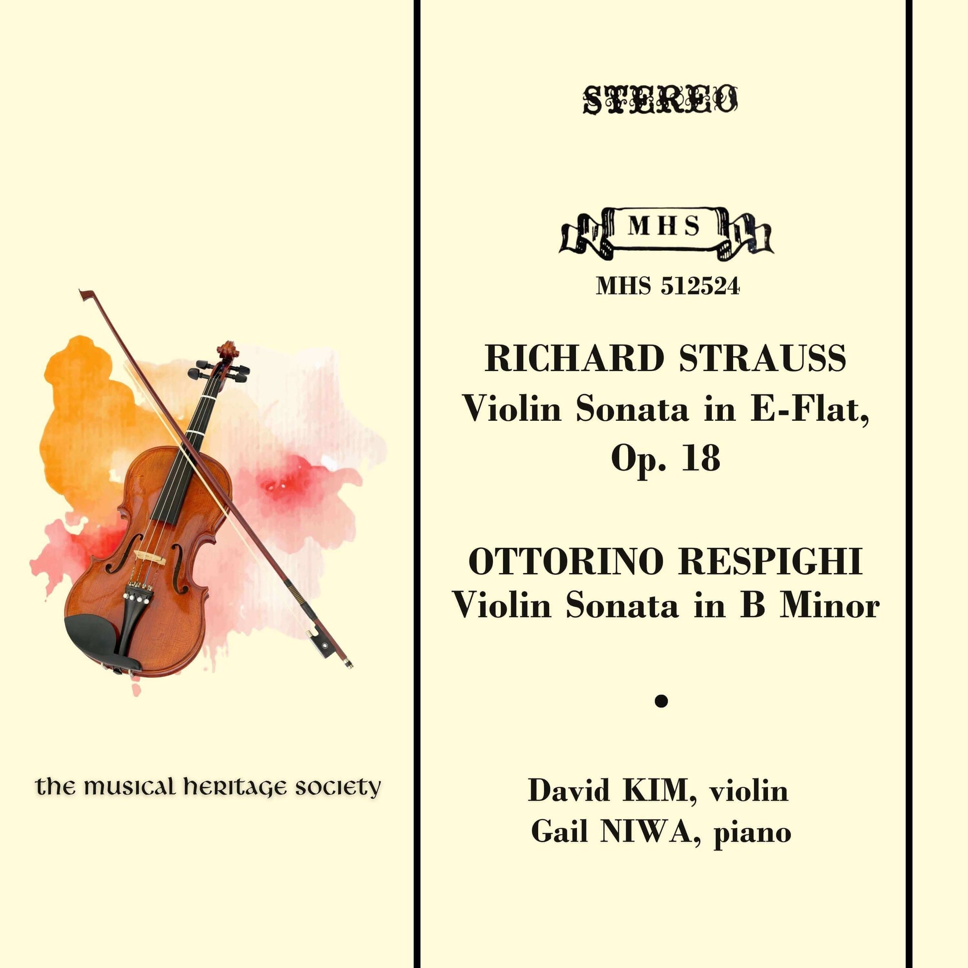 "Album cover for STRAUSS & RESPIGHI: VIOLIN SONATAS featuring Richard Strauss and Ottorino Respighi Violin Sonatas with David Kim and Gail Niwa"