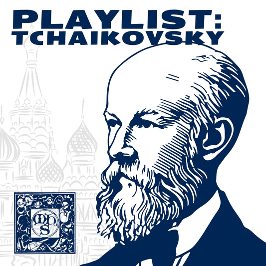 TCHAIKOVSKY: PLAYLIST