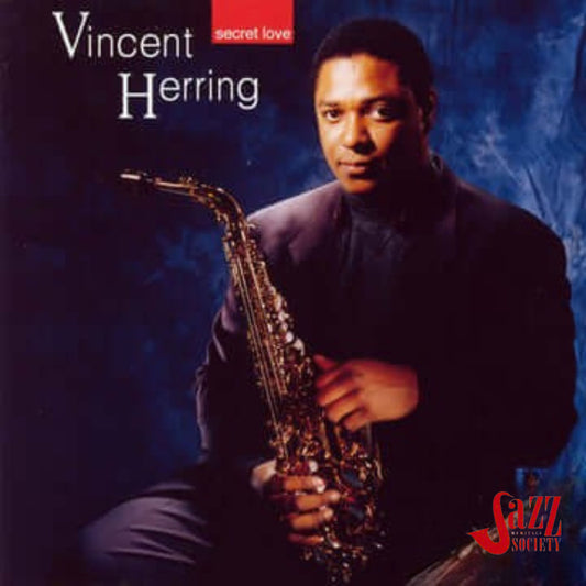 VINCENT HERRING: Secret Love