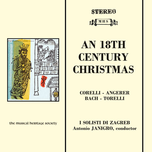 AN 18TH CENTURY CHRISTMAS - I Solisti di Zagreb, Antonio Janigro, conductor